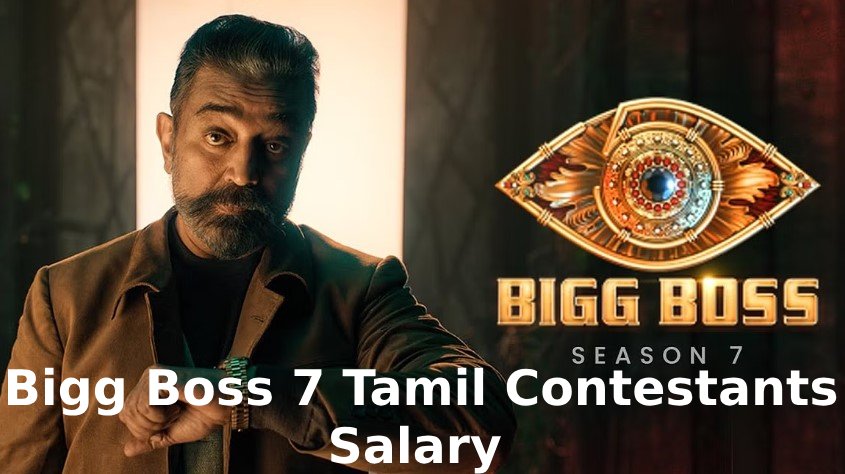 Bigg Boss 7 Tamil Contestants Salary
