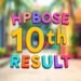 HPBOSE 10th result